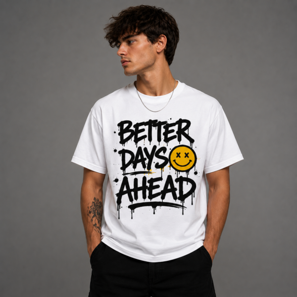 Better Days Ahead
