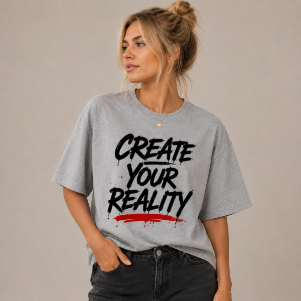 Create Your Reality