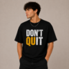 Dont Quit