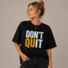 Dont Quit
