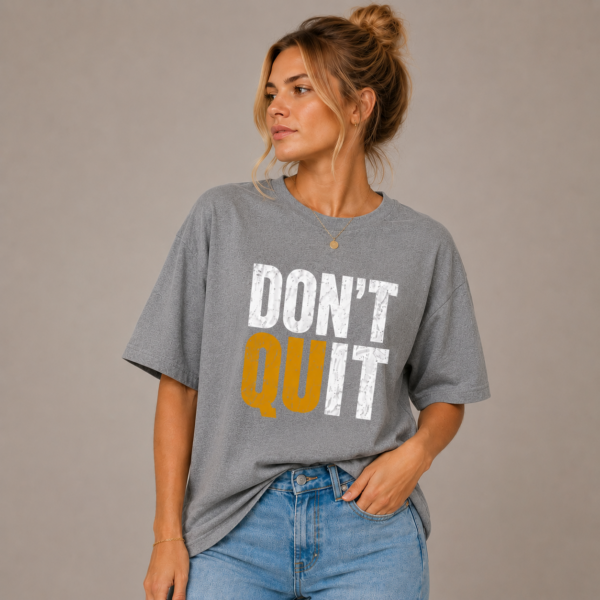 Dont Quit